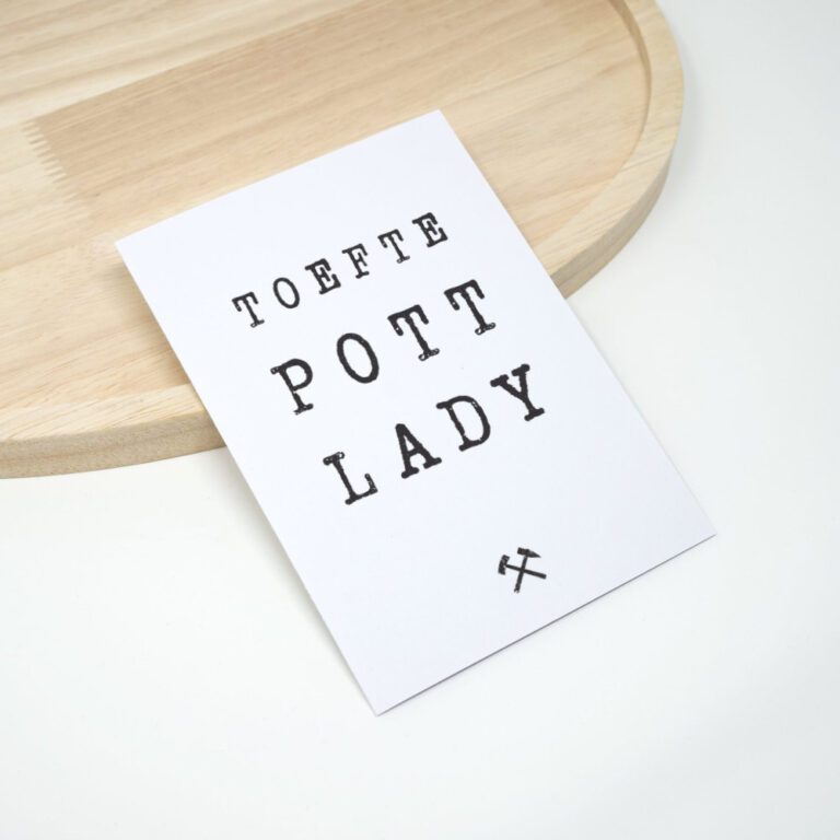 Töfte Pott Lady, Ruhrpott Karte Karten, Muttertagskarten, Ruhrpott Sprüche Karten